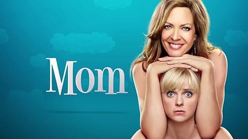 Mom TV Series 2013 2021 IMDb